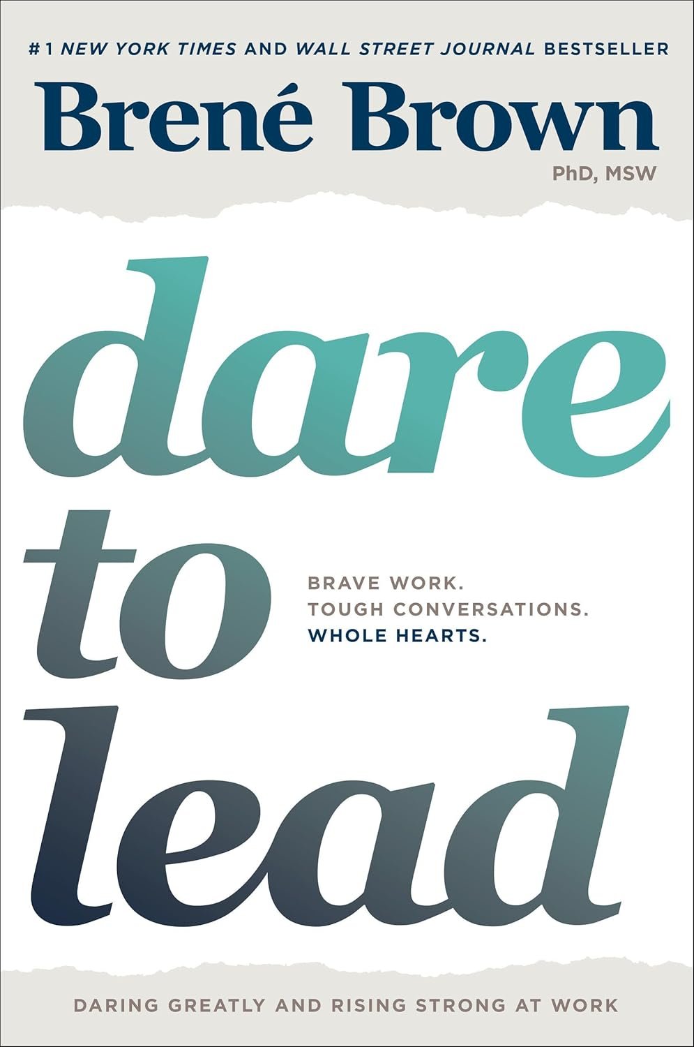 Dare to Lead: Brave Work. Tough Conversations. Whole Hearts. by Brené Brown book cover