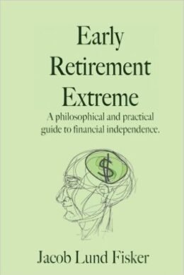 Original cover of Early Retirement Extreme by Jacob Lund Fisker