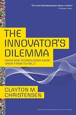 Original cover of The Innovator’s Dilemma by Clayton M. Christensen