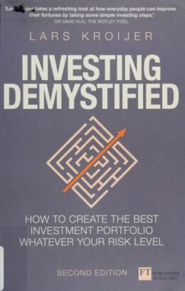 Investing Demystified by Lars Kroijer book cover about investing without speculation and sleepless nights