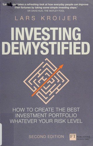 Investing Demystified by Lars Kroijer book cover about investing without speculation and sleepless nights