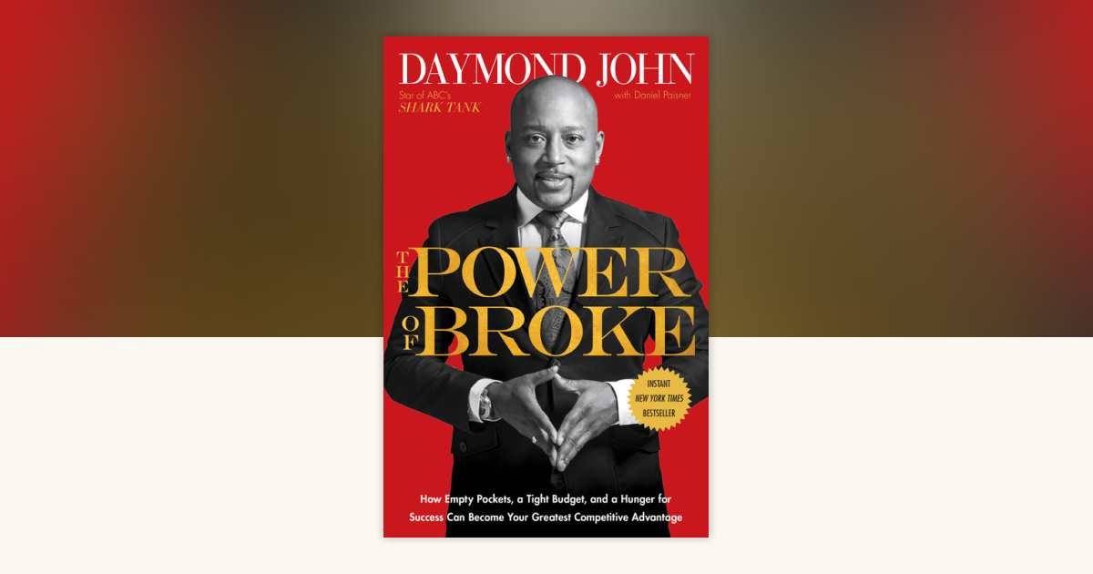 The Power of Broke book cover by Daymond John and Daniel Paisner