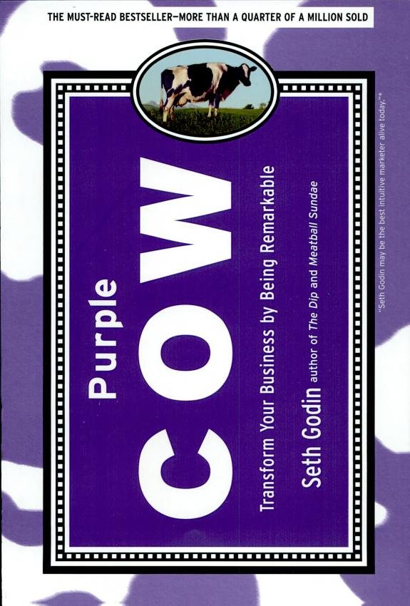 Purple Cow: Transform Your Business by Being Remarkable by Seth Godin, matched edition book cover