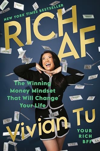 Rich AF: The Winning Money Mindset That Will Change Your Life by Vivian Tu book cover