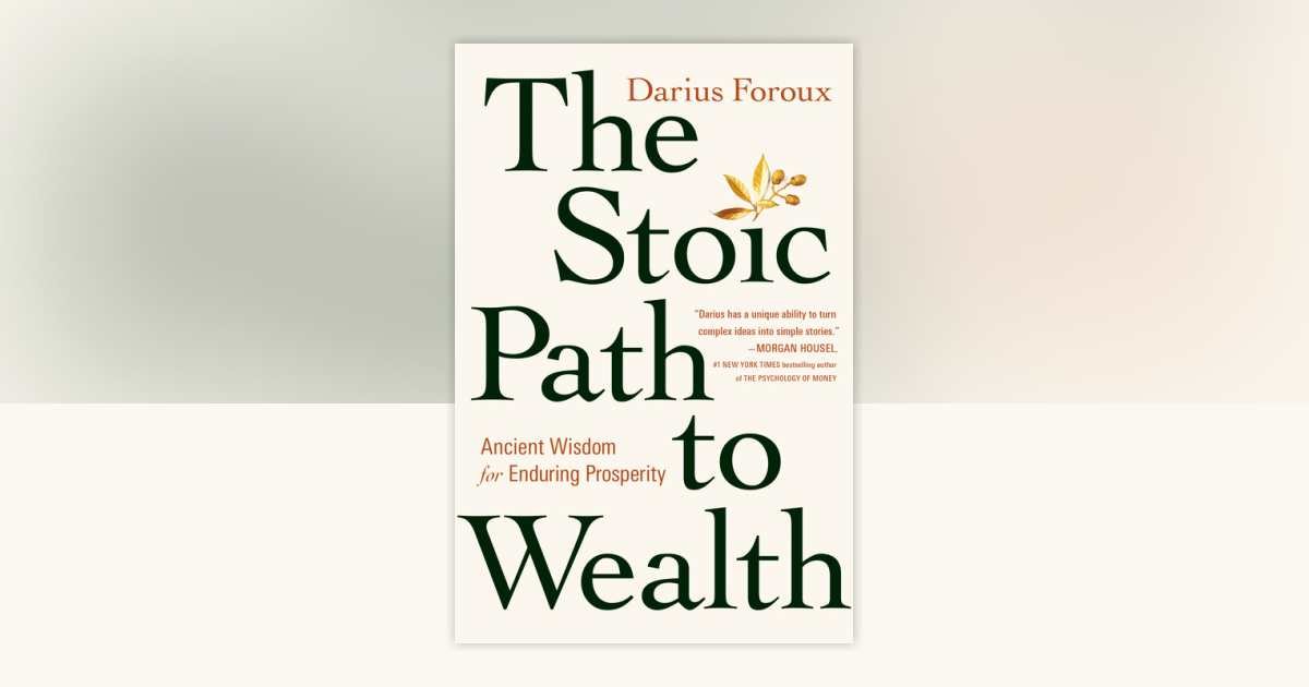 The Stoic Path to Wealth by Darius Foroux book cover