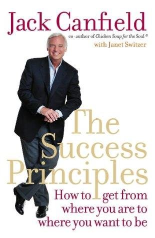 Original cover of The Success Principles by Jack Canfield and Janet Switzer