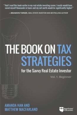 Cover of The Book on Tax Strategies for the Savvy Real Estate Investor