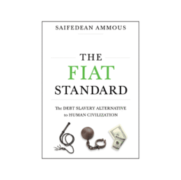 Original cover of The Fiat Standard by Saifedean Ammous
