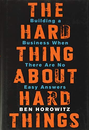 The Hard Thing About Hard Things by Ben Horowitz book cover