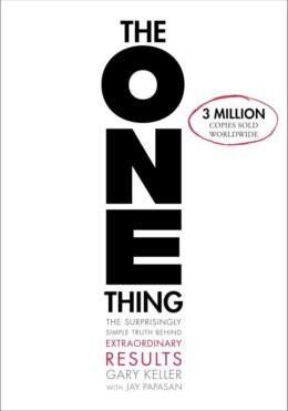 The ONE Thing by Gary Keller and Jay Papasan book cover