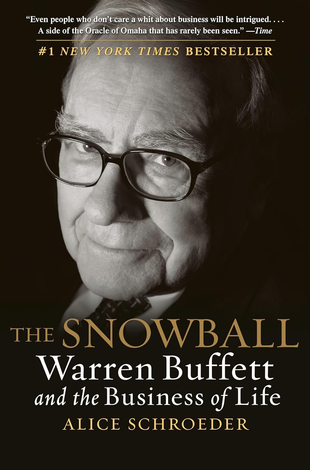 The Snowball: Warren Buffett and the Business of Life book cover
