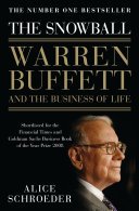 The Snowball: Warren Buffett and the Business of Life book cover